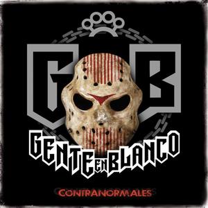 Gente en Blanco: Contranormales (Explicit)