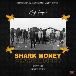 Shark Money (Explicit)