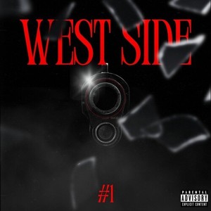 West Side #1 (Explicit)