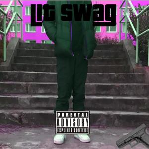 Lit swag (Explicit)