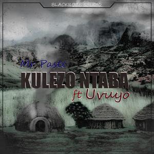 kulezo ntaba (feat. Uvuyo)