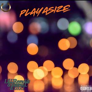 Playasize (feat. Tommy C & D.O.T) (2017 Version)