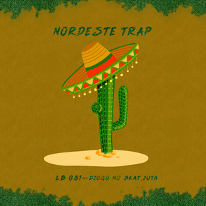 Nordeste Trap (Explicit)