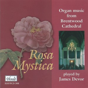 Rosa Mystica (Organ Music from Brentwood Cathedral)