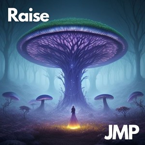 Raise