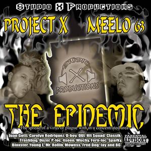 The Epidemic (feat. Meelo 63, Classik & Dozer) [Explicit]