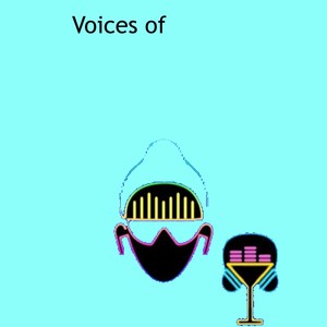 Voices of