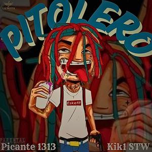 Pitolero (feat. KIK1 STW & Picante 1313)