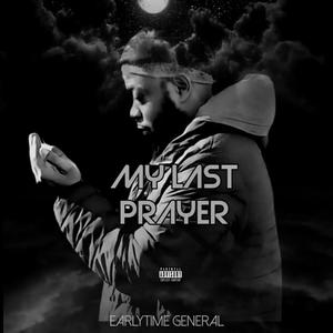 My Last Prayer (Explicit)