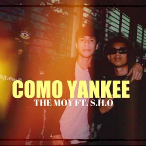 Como Yankee (Explicit)