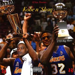 Kobe n' Shaq (Explicit)