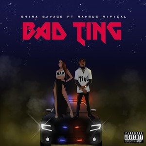 Bad Ting (feat. Rahmus Rifical) (Explicit)