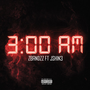 3:00am (Explicit)