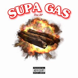 Supa Gas The Ep (Explicit)