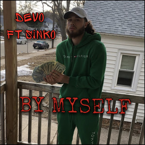 By Myself (Explicit)