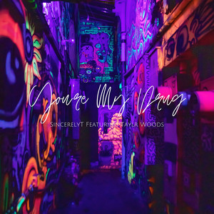 You're My **** (Explicit)