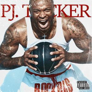 P. J. Tucker (feat. Corvi & KÜRÖ) (Explicit)