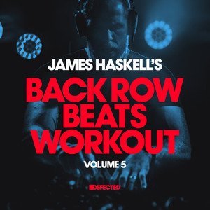 James Haskell's Back Row Beats Workout, Vol. 5 (Explicit)
