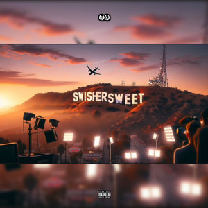 Swisher Sweet (Explicit)