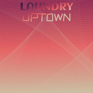 Laundry Uptown