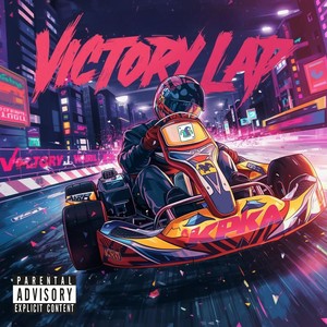 Victory Lap (Explicit)
