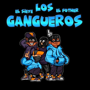 LOS GANGUEROS (LOS GANGUERO) [Explicit]