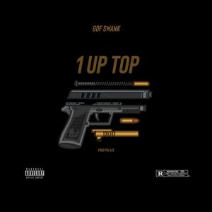 1 Up Top (Explicit)