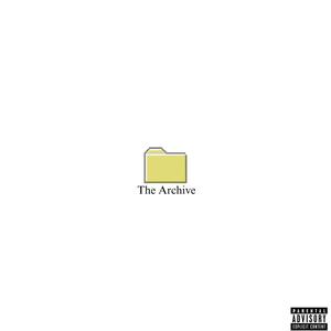 The Archive (Explicit)