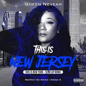 This Is New Jersey (This Is New York - Scar Lip Remix|Explicit)