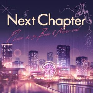 Next Chapter (GAME VERSION)