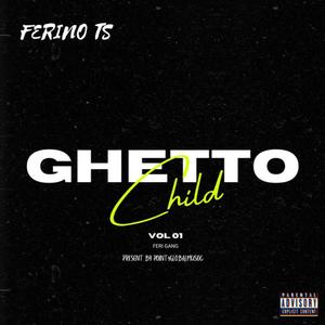 Ghetto Child (Explicit)