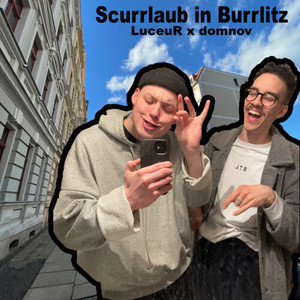 Scurrlaub in Burrlitz