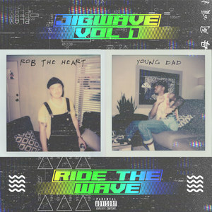 Jigwave, Vol. 1 (Ride the Wave) (Explicit)