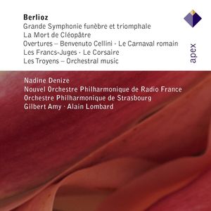 Berlioz : Orchestral Works (-  Apex)