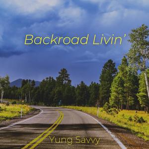 Backroad Livin' (Special Version)