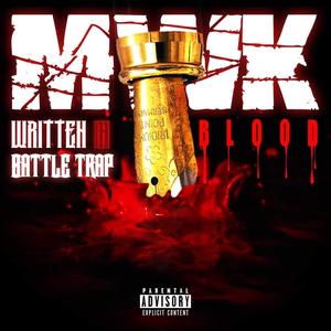 Battle Trap Vol. 1 Written In Blood (Explicit)