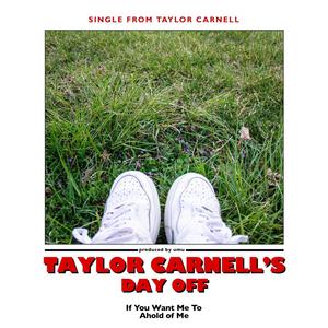 Taylor Carnell's Day Off (Explicit)