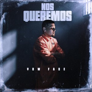 Nos Queremos (Explicit)