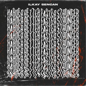 Harder, Better, Faster, Stronger