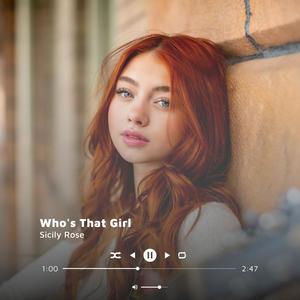 Who's That Girl (Explicit)