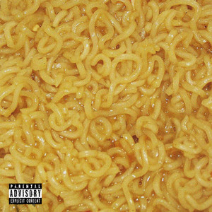 Noodles (Explicit)