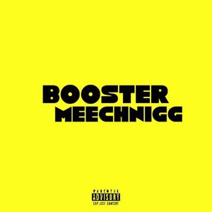 Booster (Explicit)