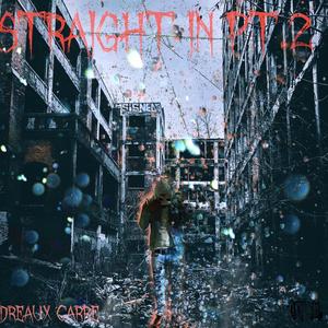 Straight In Pt.2 (Explicit)
