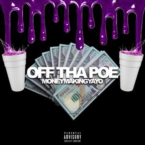 Off Tha Poe (Explicit)