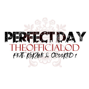 Perfect Day (Explicit)