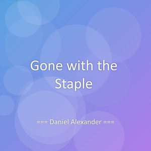 Gone with the Staple