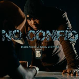 No Confío (feat. Black Arion & Brolly Mc) (Explicit)