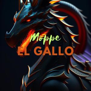 El Gallo (Explicit)