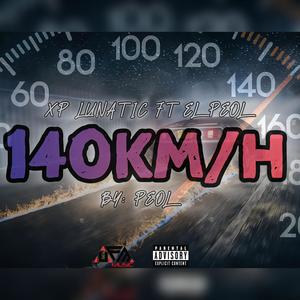 a 140Km (feat. El Peol) (Explicit)