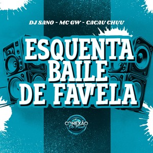Esquenta Baile de Favela (Explicit)